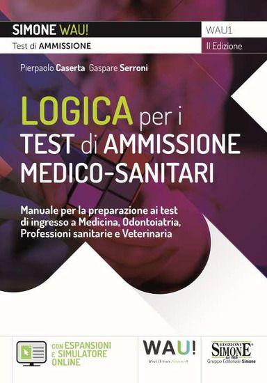 Immagine di LOGICA PER I TEST DI AMMISSIONE MEDICO-SANITARI. MANUALE PER LA PREPARAZIONE AI TEST DI INGRESSO