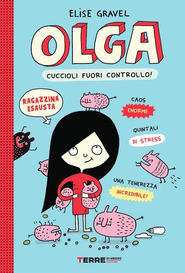 Immagine di OLGA. CUCCIOLI FUORI CONTROLLO!