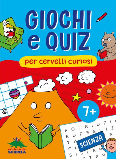 Immagine di SCIENZA GIOCHI E QUIZ PER CERVELLI CURIOSI