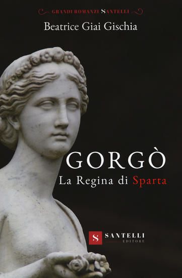 Immagine di GORGO`. LA REGINA DI SPARTA