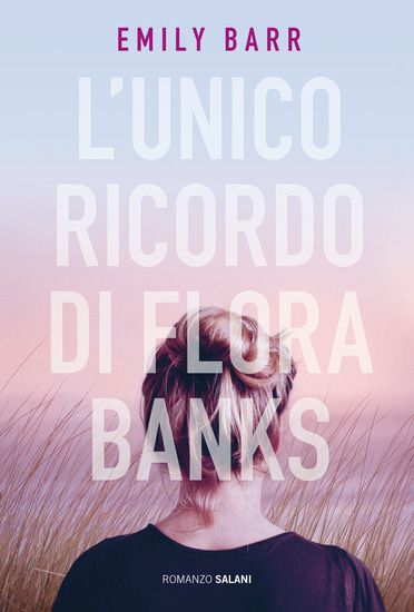 Immagine di UNICO RICORDO DI FLORA BANKS (L`)