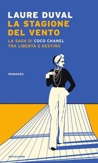 Immagine di STAGIONE DEL VENTO (LA). La saga di Coco Chanel tra libertà e destino