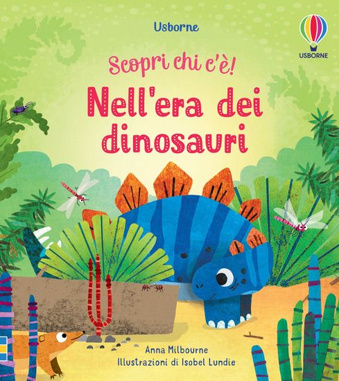 Immagine di NELL`ERA DEI DINOSAURI. SCOPRI CHI C`E`!