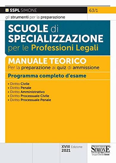 Immagine di SCUOLE DI SPECIALIZZAZIONE PER LE PROFESSIONI LEGALI MANUALE TEORICO QUIZ 2021