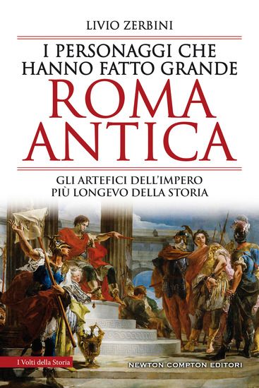 Immagine di PERSONAGGI CHE HANNO FATTO GRANDE ROMA ANTICA (I)