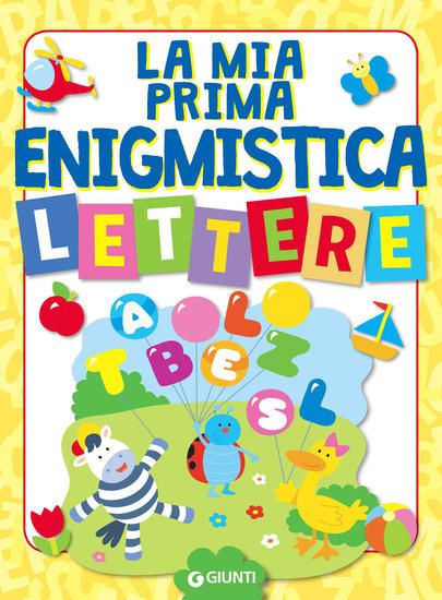 Immagine di MIA PRIMA ENIGMISTICA. LETTERE (LA)