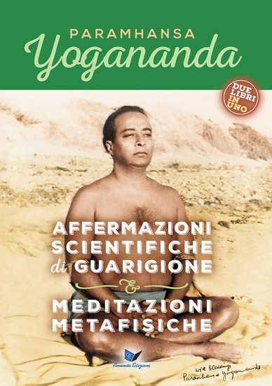 Immagine di AFFERMAZIONI SCIENTIFICHE DI GUARIGIONE E MEDITAZIONI METAFISICHE