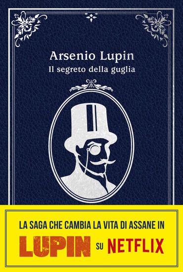 Immagine di SEGRETO DELLA GUGLIA. ARSENIO LUPIN (IL)