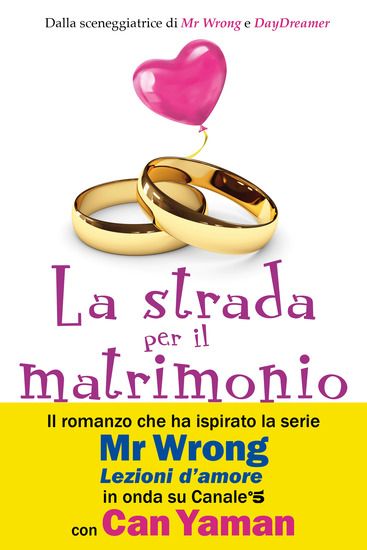 Immagine di STRADA PER IL MATRIMONIO (LA)