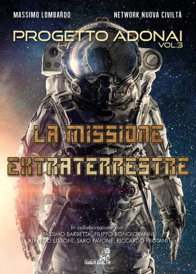 Immagine di PROGETTO ADONAI. VOL. 3: LA MISSIONE EXTRATERRESTRE