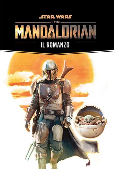 Immagine di MANDALORIAN: IL ROMANZO. STAR WARS (THE)