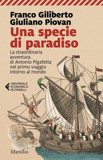 Immagine di SPECIE DI PARADISO. LA STRAORDINARIA AVVENTURA DI ANTONIO PIGAFETTA NEL PRIMO VIAGGIO INTORNO AL...