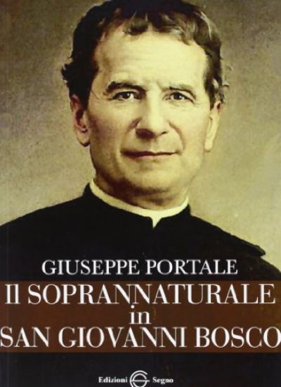 Immagine di SOPRANNATURALE IN SAN GIOVANNI BOSCO (IL)