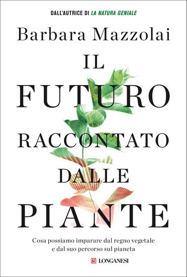 Immagine di FUTURO RACCONTATO DALLE PIANTE (IL)