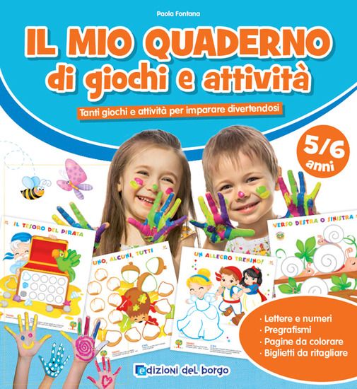 Immagine di MIO QUADERNO DI GIOCHI E ATTIVITA` 5/6 ANNI (IL)