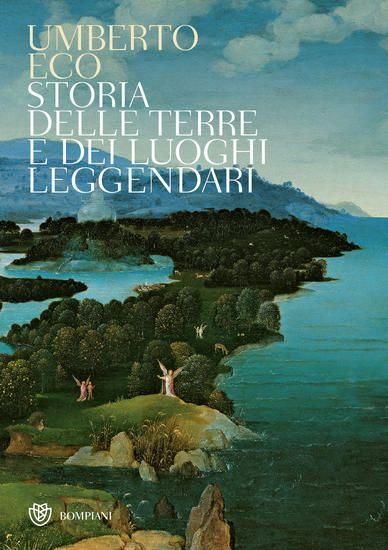 Immagine di STORIA DELLE TERRE E DEI LUOGHI LEGGENDARI