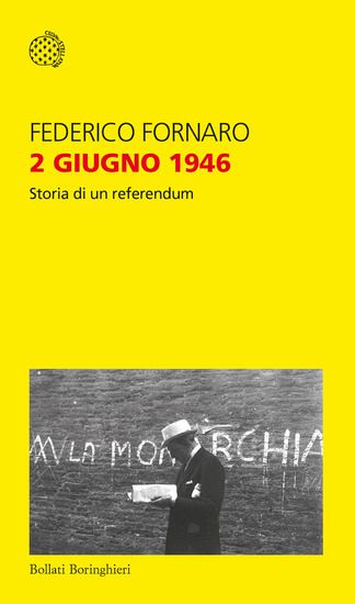 Immagine di 2 GIUGNO 1946. STORIA DI UN REFERENDUM