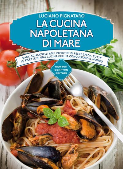 Immagine di CUCINA NAPOLETANA DI MARE (LA)