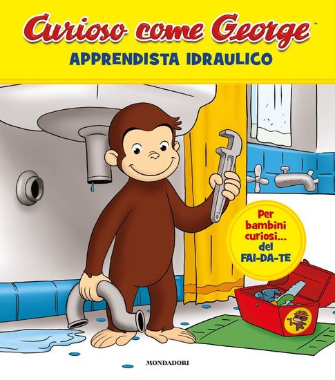 Immagine di APPRENDISTA IDRAULICO. CURIOSO COME GEORGE. EDIZ. A COLORI - VOLUME 8