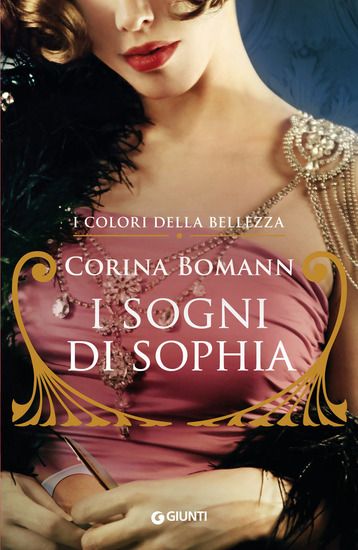 Immagine di SOGNI DI SOPHIA. I COLORI DELLA BELLEZZA (I)