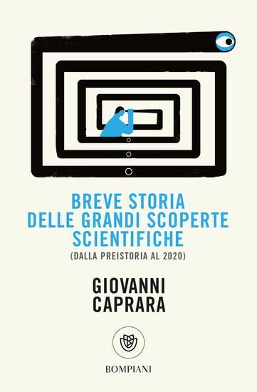 Immagine di BREVE STORIA DELLE GRANDI SCOPERTE SCIENTIFICHE