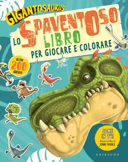 Immagine di SPAVENTOSO LIBRO PER GIOCARE E COLORARE. GIGANTOSAURUS (LO)