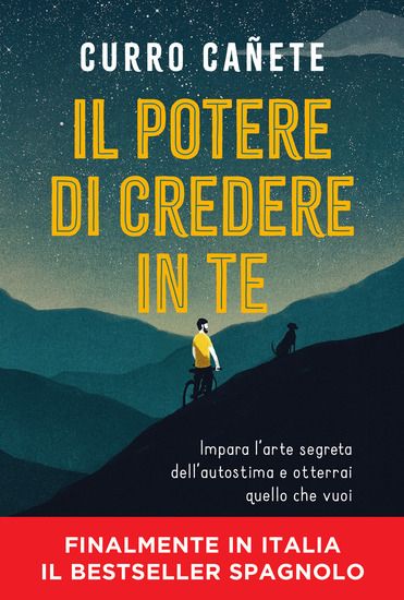 Immagine di POTERE DI CREDERE IN TE (IL) IMPARA L`ARTE DELL`AUTOSTIMA E OTTERRAI QUELLO CHE VUOI