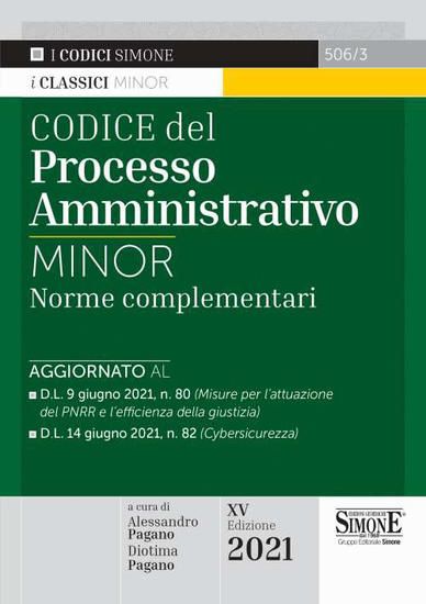 Immagine di CODICE DEL PROCESSO AMMINISTRATIVO. NORME COMPLEMENTARI. EDIZ. MINOR