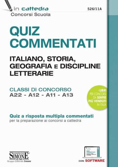 Immagine di QUIZ COMMENTATI. ITALIANO, STORIA, GEOGRAFIA E DISCIPLINE LETTERARIE. CLASSI CONCORSO A22-A12-A11