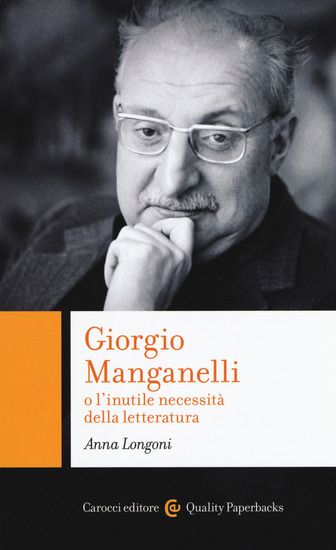 Immagine di GIORGIO MANGANELLI O L`INUTILE NECESSITA` DELLA LETTERATURA