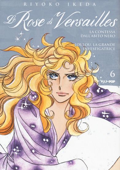 Immagine di ROSE DI VERSAILLES. LADY OSCAR COLLECTION (LE) - VOLUME 6