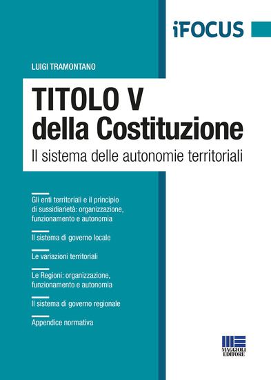 Immagine di TITOLO V DELLA COSTITUZIONE. IL SISTEMA DELLE AUTONOMIE TERRITORIALI