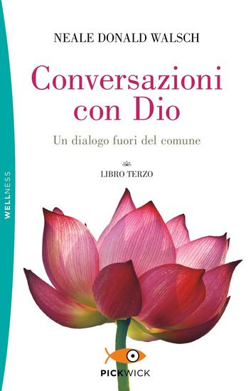 Immagine di CONVERSAZIONI CON DIO. UN DIALOGO FUORI DEL COMUNE - VOLUME 3