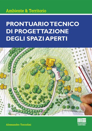 Immagine di PRONTUARIO TECNICO DI PROGETTAZIONE DEGLI SPAZI APERTI