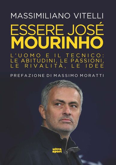 Immagine di ESSERE JOSE` MOURINHO