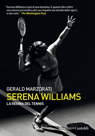 Immagine di SERENA WILLIAMS. LA REGINA DEL TENNIS