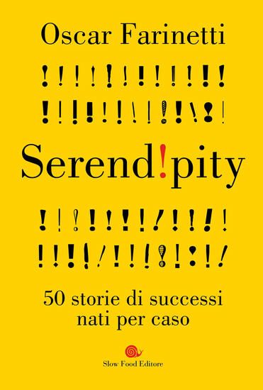 Immagine di SEREND!PITY. 50 STORIE DI SUCCESSI NATI PER CASO