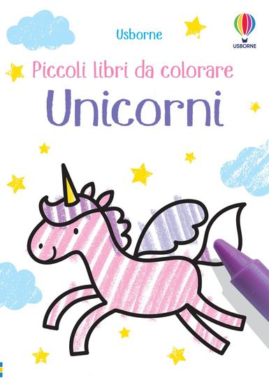 Immagine di UNICORNI. PICCOLI LIBRI DA COLORARE