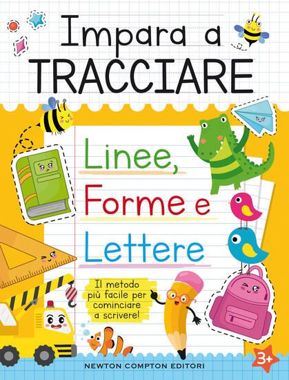 Immagine di IMPARA A TRACCIARE LINEE FORME E LETTERE