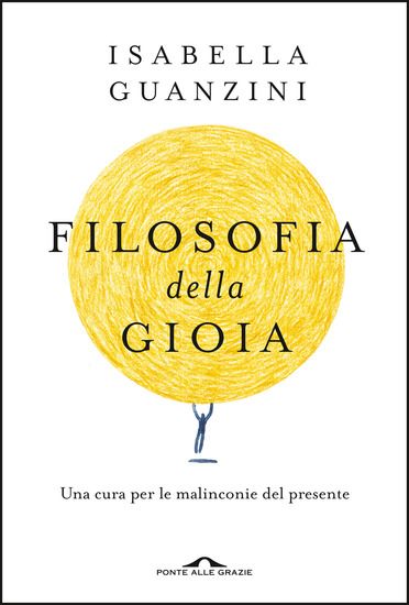 Immagine di FILOSOFIA DELLA GIOIA