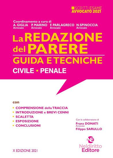 Immagine di LA REDAZIONE DEL PARERE. GUIDA E TECNICHE. CIVILE-PENALE. 2021