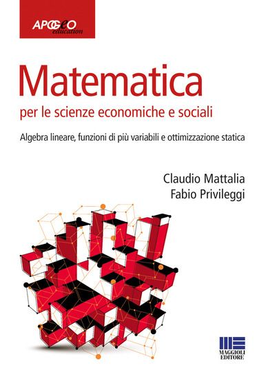 Immagine di MATEMATICA PER LE SCIENZE ECONOMICHE E SOCIALI - VOLUME 2