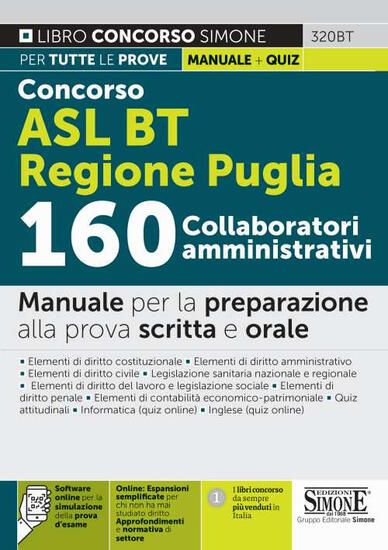 Immagine di CONCORSO ASL BT REGIONE PUGLIA 160 COLLABORATORI AMMINISTRATIVI - VOLUME 320BT