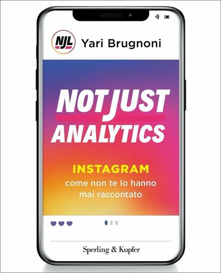 Immagine di NOT JUST ANALYTICS. INSTAGRAM COME NON TE LO HANNO MAI RACCONTATO