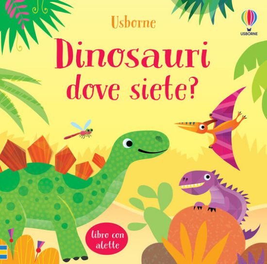 Immagine di DINOSAURI DOVE SIETE?