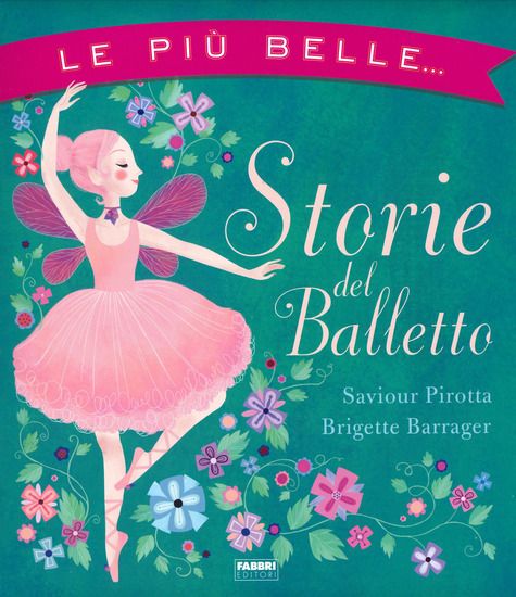 Immagine di PIU` BELLE... STORIE DEL BALLETTO (LE)