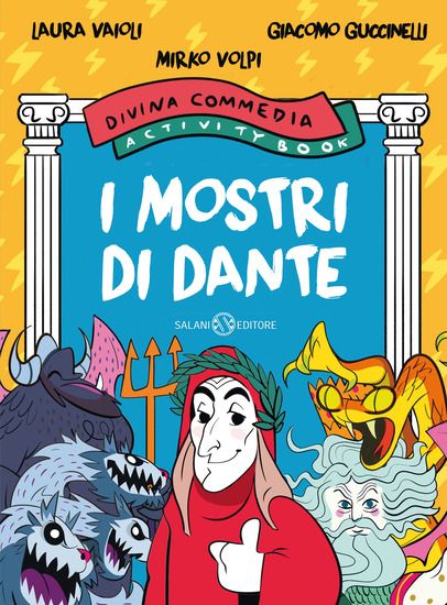 Immagine di MOSTRI DI DANTE. DIVINA COMMEDIA ACTIVITY BOOK (I)