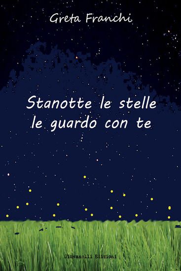 Immagine di STANOTTE LE STELLE LE GUARDO CON TE