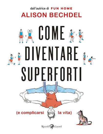 Immagine di COME DIVENTARE SUPERFORTI (E COMPLICARSI LA VITA)