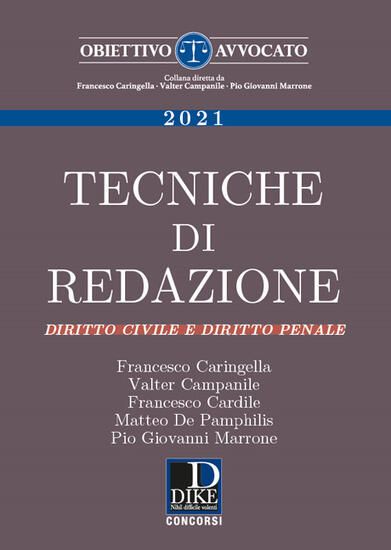 Immagine di TENICHE DI REDAZIONE DIRITTO CIVILE E DIRITTO PENALE